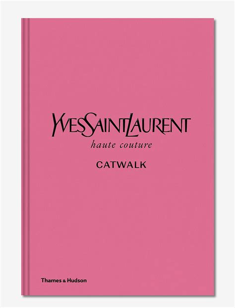 pink yves saint laurent book|Yves Saint Laurent: Style .